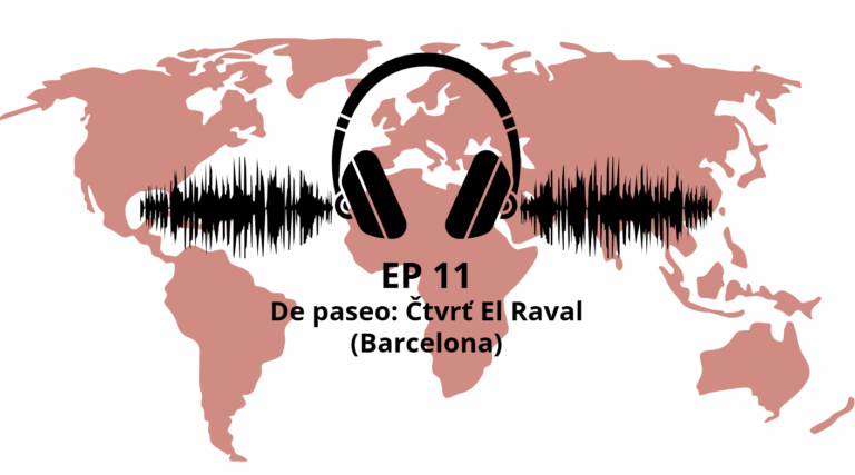 Podcast #11 De paseo: El Raval